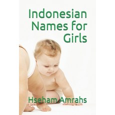 Indonesian Names for Girls Paperback, Independently Published