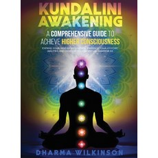 Kundalini Awakening: A COMPREHENSIVE GUIDE TO ACHIEVE HIGHER CONSCIOUSNESS Expand your mind by medit... Hardcover, Charlie Creative Lab, English, 9781801586498