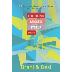 (英文圖書)The Home Missed Itself: 33 Interior Haiku for a Home That Dreams Itself 平裝版, Independently Published, 英文
