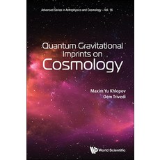 (영문도서)Quantum Gravitational Imprints on Cosmology Hardcover, World Scientific Publishing..., English, 9789819806041