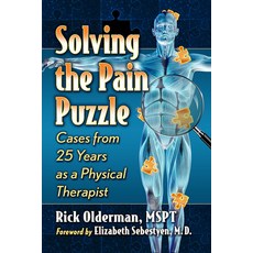 (영문도서) Solving the Pain Puzzle: Cases from 25 Years as a Physical Therapist Paperback, Toplight Books, English, 9781476690698