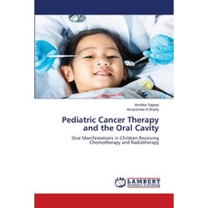 (英文圖書)Pediatric Cancer Therapy and the Oral Cavity 平裝版, LAP Lambert Academic Publis..., 英文