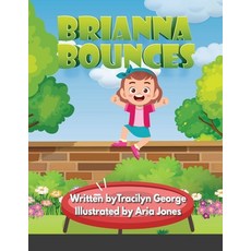 Brianna Bounces Paperback, Lulu.com, English, 9781716616105