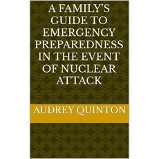 가족을 위한 핵 공격 대비 비상 준비 가이드