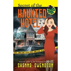 (영문도서) Secret of the Haunted Hotel Paperback, Independently Published