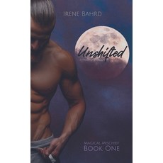(영문도서) Unshifted: A Fantasy Parody Paperback, Independently Published, English, 9798878111843