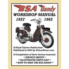 (영문도서) BSA Dandy 1957-1962 Workshop Manual Paperback, Veloce Enterprises, Inc., English, 9781588502636