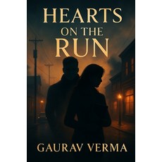 (영문도서)Hearts on the Run: A Romantic Thriller of Secrets Survival and Second Chances Paperback, Independently Published, English, 9798293310609