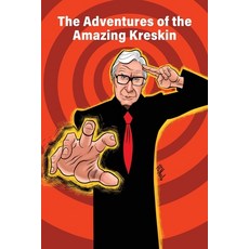 (영문도서) The Adventures of the Amazing Kreskin Paperback, English, 9781944068974, Micro Publishing Media