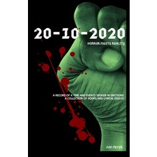 20-10-2020: Horror Meets Reality Paperback, Independently Published, English, 9798565693423