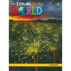 Explore Our World 3: Workbook (2/E), National Geographic Learning
