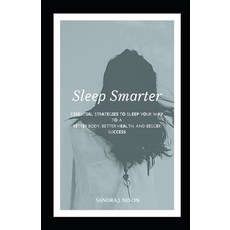 Slеер Smаrtеr: Eѕѕеntіаl Strаt
... Paperback, Independently Published