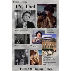 (영문도서)TY Thel: Films of Thelma Ritter Paperback, Bent Banana Books, English, 9781763810075