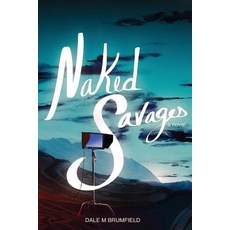 (영문도서) Naked Savages Paperback, Hjh Media, English, 9780578440552
