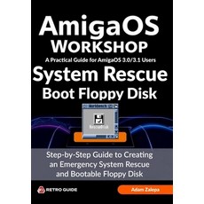 (영문도서)AmigaOS Workshop - System Rescue Disk Paperback, Independently Published, English, 9798195562441