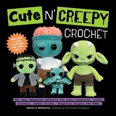 (영문도서)Cute 'n' Creepy Crochet: 20+ Easy Amigurumi Patterns for Scary Creatures Cuddly... Paperback, Media Lab Books, English, 9781964487076