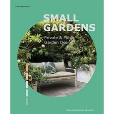 Small Gardens ：Private & Public Garden Design, Design Media Publishing