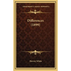 Differences (1899) Hardcover, Kessinger Publishing
