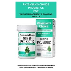 (영문도서)Physician's CHOICE Probiotics for Weight Management & Bloating Handbook: The Com... Paperback, Independently Published, English, 9798272304445