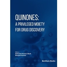 (영문도서)Quinones: A Privileged Moiety for Drug Discovery Paperback, Bentham Science Publishers, English, 9798898810290