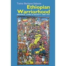 (영문도서) Ethiopian Warriorhood: Defence Land and Society 1800-1941 Paperback, James Currey, English, 9781847013361