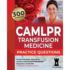 (英文圖書)CAMLPR Transfusion Medicine Practice Questions 平裝版, Independently Published, 英文