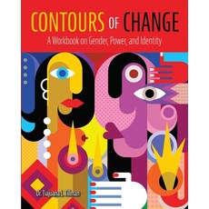 (영문도서)Contours of Change: A Workbook on Gender Power and Indentity Paperback, Kendall/Hunt Publishing Com..., English, 9798385195145