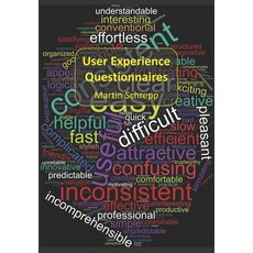User Experience Questionnaires: How to use questionnaires to measure the user experience of your pro... Paperback, Independently Published, English, 9798736459766