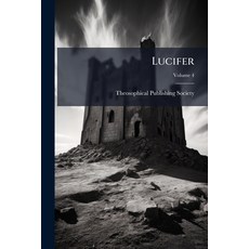 (영문도서)Lucifer; Volume 4 Paperback, Nabu Press, English, 9781274224927