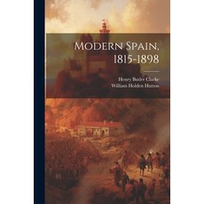 (영문도서) Modern Spain 1815-1898 Paperback, Legare Street Press, English, 9781022854819