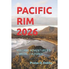 (外文書)Pacific Rim 2026: Volcanic Adventures & Coastal Cultures Paperback, Independently Published, English