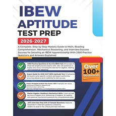 (영문도서)IBEW Aptitude Test Prep 2026-2027: A Complete Step-by-Step Mastery Guide to Mat... Paperback, Independently Published, English, 9798241996565