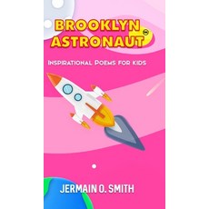 (英文圖書)Brooklyn Astronaut: Inspirational Poems For Kids Girls Edition 精裝版, Smith Prudent Reads, 英文