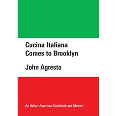(영문도서)Cucina Italiana Comes to Brooklyn Paperback, Casertavecchia Press, English, 9781945028762
