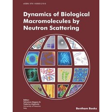 (영문도서) Dynamics of Biological Macromolecules by Neutron Scattering Paperback, Bentham Science Publishers, English, 9781608053346
