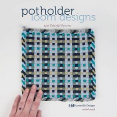 Potholder Loom Designs: 140 Colorful Patterns Paperback, Schiffer Publishing, English, 9780764358500