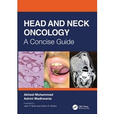 (영문도서) Head and Neck Oncology: A Concise Guide Paperback, CRC Press, English, 9780367421311