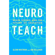 (英文圖書)Neuroteach: Brain Science and the Future of Education 精裝版, Rowman & Littlefield Publis..., 英文