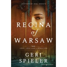 (영문도서) Regina of Warsaw: Love Loss and Liberation Paperback, Speaking Volumes LLC, English, 9798890221490