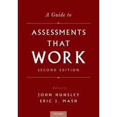 (영문도서) Guide to Assessments That Work Hardcover, Oxford University Press, USA, English, 9780190492243