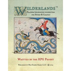 (영문도서) Wilderlands - Random wilderness encounters for Sword & Caravan Paperback, Mad Scribe Games, English, 9781088006351