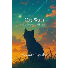 (英文圖書)Cat Wars: A Journey on All Fours: A Journey on All Fours: A Feline Epic of Honor... 平裝版, Ryusho Nemoto Works, 英文