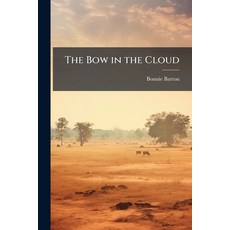 (영문도서)The Bow in the Cloud Paperback, Hutson Street Press, English, 9781023838429