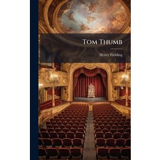 (영문도서)Tom Thumb Hardcover, Hutson Street Press, English, 9781023981309