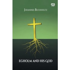 (영문도서)Egholm And His God Paperback, Double 9 Books, English, 9789374835739