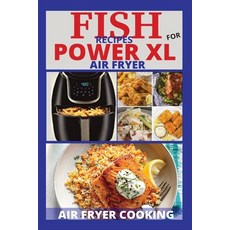 Fish Recipes for Power XL Air Fryer Paperback, Luca Pino, English, 9781802516708