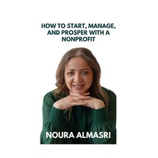 (영문도서) How to Start Manage and Prosper a Nonprofit Paperback, G & G Publishing Co., English, 9798988518242
