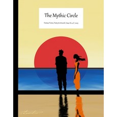 (영문도서)The Mythic Circle #47: 2025 Paperback, Independently Published, English, 9798292944034