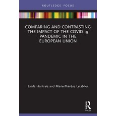 (영문도서) Comparing and Contrasting the Impact of the COVID-19 Pandemic in the European Union Paperback, Routledge, English, 9780367691752