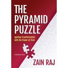 (영문도서) The Pyramid Puzzle: Igniting Transformation with the Power of Trust Paperback, Munn Avenue Press, English, 9781960299079